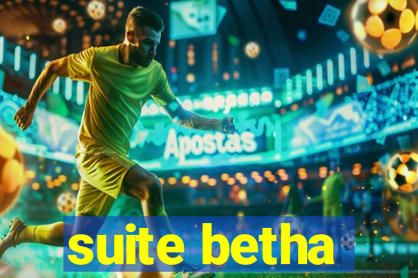 suite betha